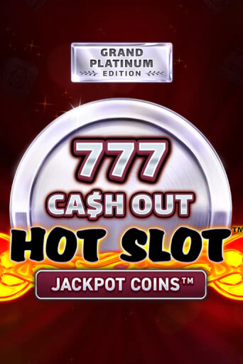 Играть в слот Hot Slot: 777 Cash Out Grand Platinum Edition бесплатно онлайн | Azino Mobile
