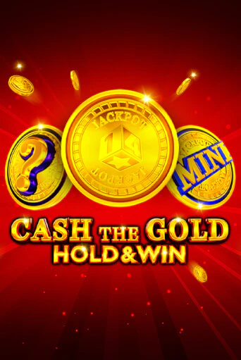 Играть в слот Cash The Gold Hold And Win бесплатно онлайн | Azino Mobile