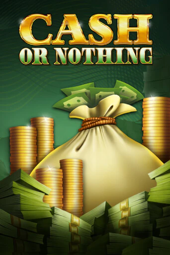 Играть в слот Cash or Nothing бесплатно онлайн | Azino Mobile