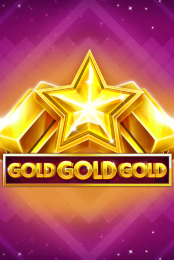 Играть в слот Gold Gold Gold бесплатно онлайн | Azino Mobile