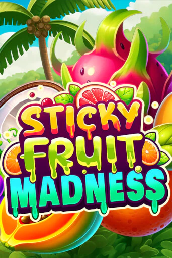 Играть в слот Sticky Fruit Madness бесплатно онлайн | Azino Mobile