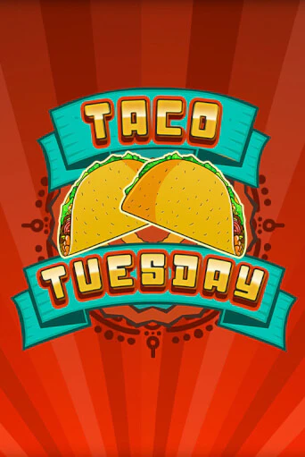 Играть в слот Taco Tuesday бесплатно онлайн | Azino Mobile