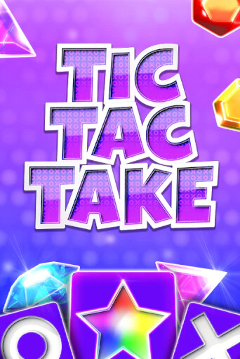 Играть в слот Tic Tac Take бесплатно онлайн | Azino Mobile