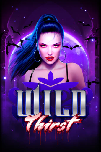 Играть в слот Wild Thirst бесплатно онлайн | Azino Mobile