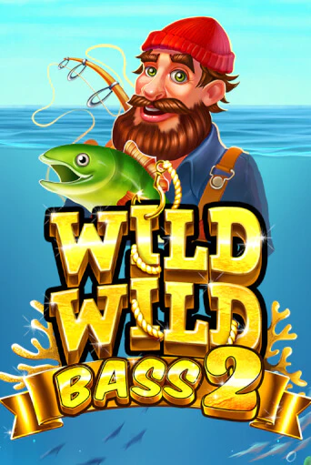 Играть в слот Wild Wild Bass 2 бесплатно онлайн | Azino Mobile