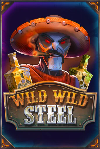 Играть в слот Wild Wild Steel бесплатно онлайн | Azino Mobile