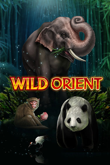 Играть в слот Wild Orient бесплатно онлайн | Azino Mobile